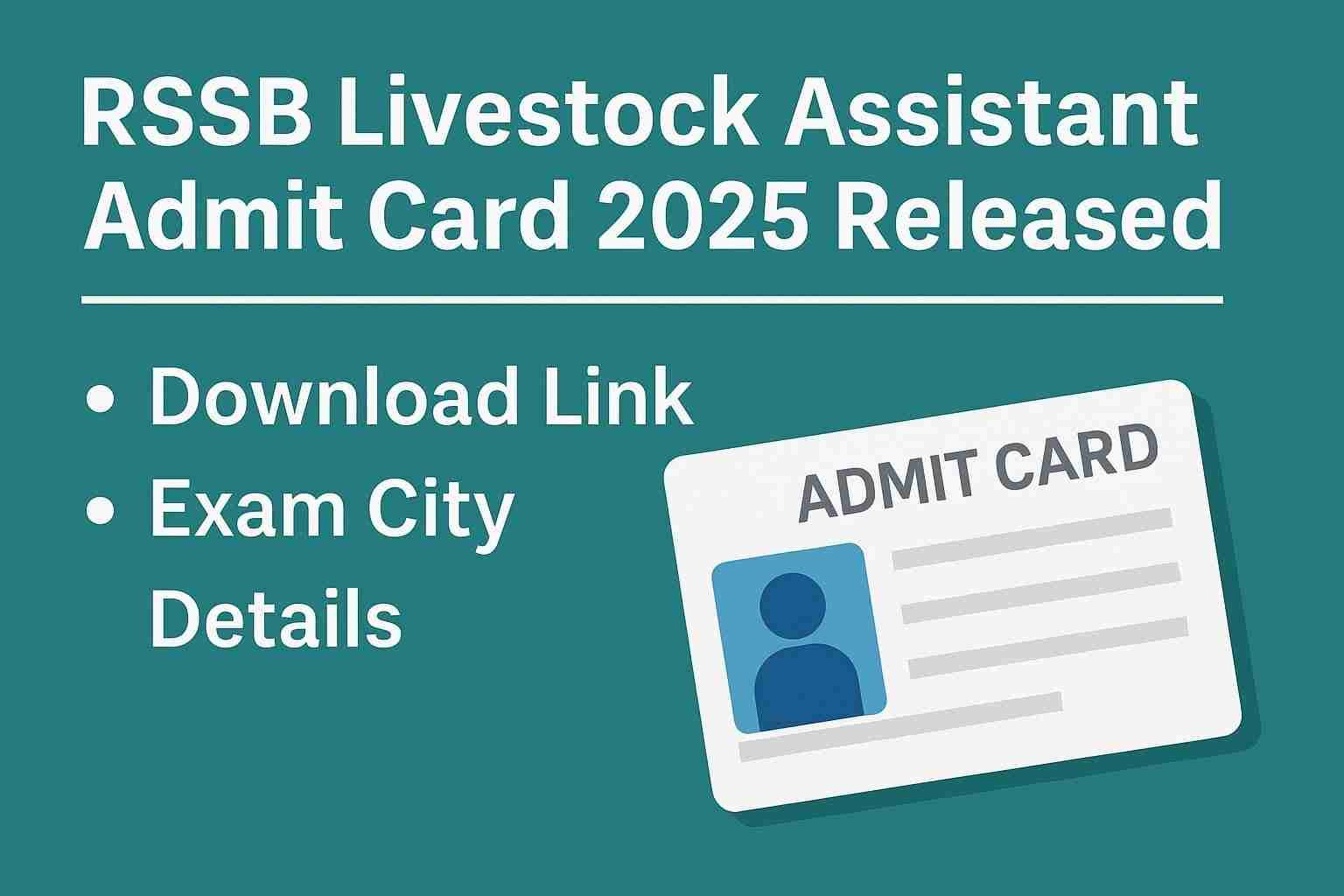 RSSB Livestock Assistant Admit Card 2025